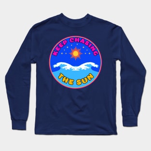 Keep Chasing The Sun Vacay Mode Dream 3 Long Sleeve T-Shirt